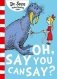 Oh Say Can You Say? фото книги маленькое 2