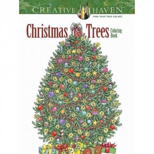 Creative Haven Christmas Trees Coloring Book фото книги