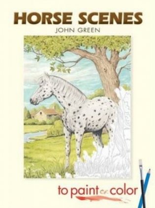 Horse Scenes to Paint or Color фото книги