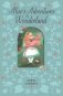 Alice's Adventures in Wonderland фото книги маленькое 2