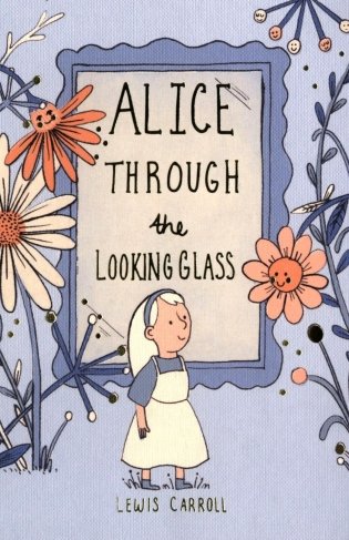 Alice Through the Looking Glass фото книги