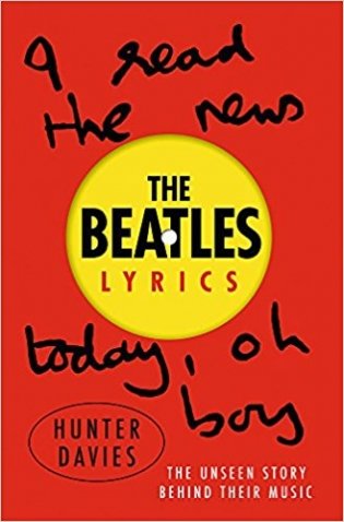 The Beatles Lyrics: The Unseen Story Behind Their Music фото книги