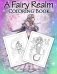 A Fairy Realm Coloring Book: Featuring Fairies, Mermaids, Enchanting Ladies and More! фото книги маленькое 2