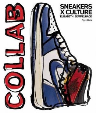 Sneakers x Culture. Collab фото книги
