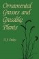 Ornamental Grasses and Grasslike Plants фото книги маленькое 2
