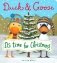 Duck & Goose, It's Time for Christmas фото книги маленькое 2