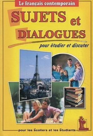 Темы и диалоги. Пособие по французскому языку для студентов и абитуриентов фото книги