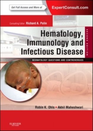 Hematology, Immunology and Infectious Disease: Neonatology Questions and Controversies, фото книги