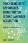 Psycholinguistic approaches to instructed second language acquisition фото книги маленькое 2