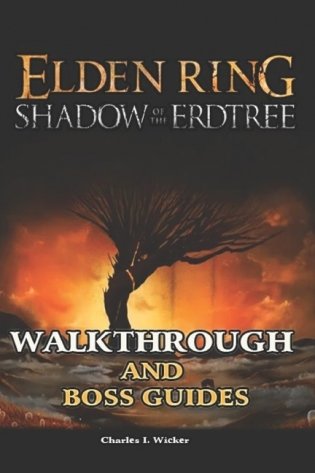 Elden Ring Shadow of the Erdtree Walkthrough and Boss Guides фото книги