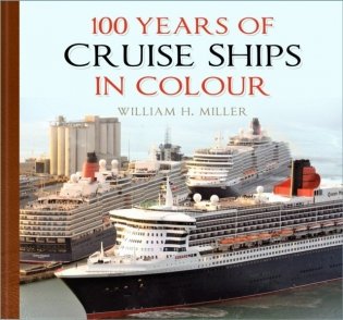 100 years of cruise ships in colour фото книги