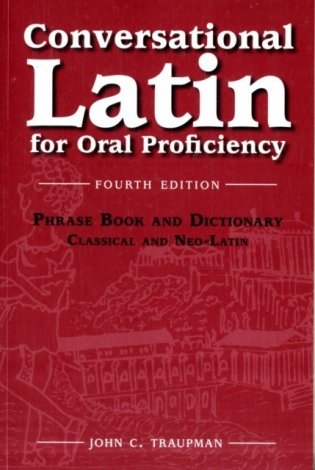Conversational Latin for oral proficiency : фото книги