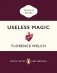 Useless Magic. Lyrics, Poetry and Sermons фото книги маленькое 2
