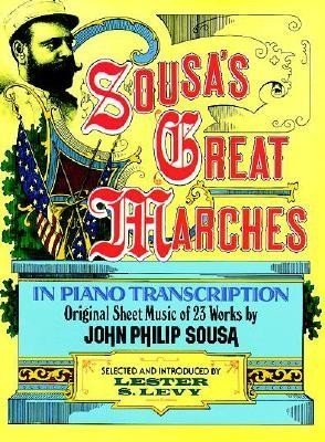 Sousa's Great Marches in Piano Transcription фото книги