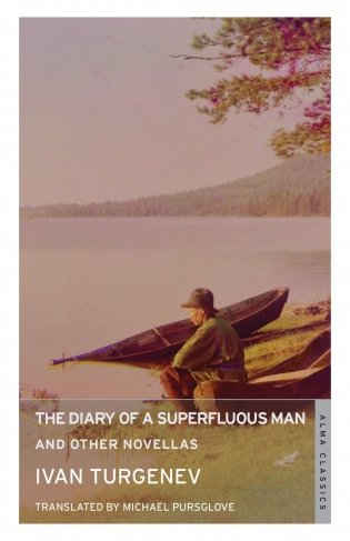 The Diary of a Superfluous Man and Other Novellas фото книги