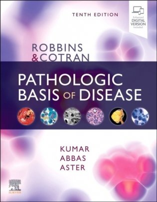 Robbins & Cotran Pathologic Basis Of Disease 10 ed.- Elsevier Science, 2020 фото книги