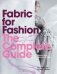 Fabric for Fashion: The Complete Guide фото книги маленькое 2