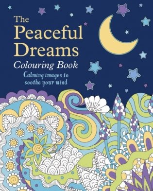 Peaceful Dreams Colouring Book фото книги