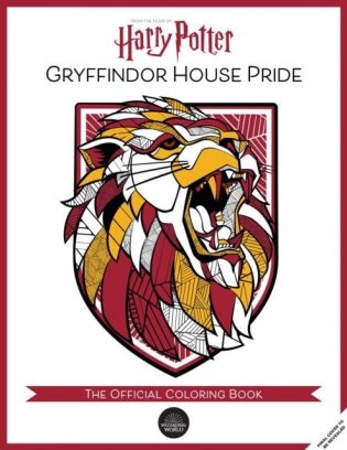 Harry Potter: Gryffindor House Pride: The Official Coloring Book: (Gifts Books for Harry Potter Fans, Adult Coloring Books) фото книги