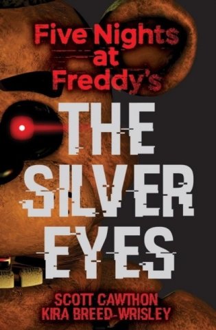 Five Nights at Freddy's: The Silver Eyes фото книги
