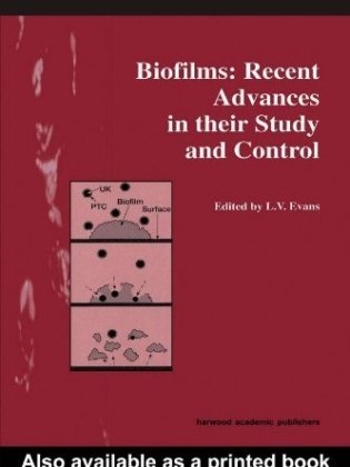 Biofilms: Recent Advances in their Study and Control фото книги