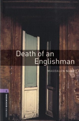 Oxford Bookworms Library: Stage 4: Death of an Englishman фото книги