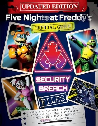 The Security Breach Files Updated Edition: An Afk Book (Five Nights at Freddy's) фото книги