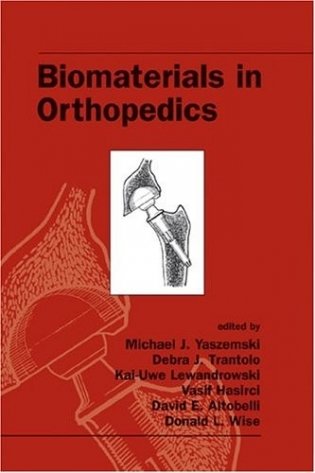 Biomaterials In Orthopedics фото книги