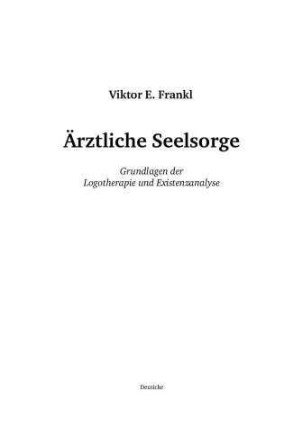 Доктор и душа. Логотерапия и экзистенциальный анализ фото книги 4
