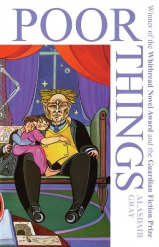 Poor Things : Now an award-winning major film фото книги