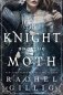 The Knight and the Moth фото книги маленькое 2