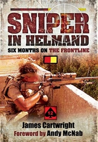 Sniper in Helmand: Six Months on the Frontline фото книги