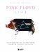 Pink Floyd Live: Неофициальный гид по величайшим концертам пионеров прог-рока фото книги маленькое 2