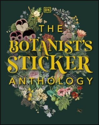 The Botanist's Sticker Anthology фото книги