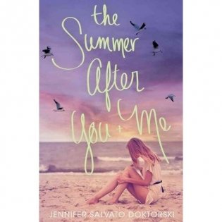 Summer After You and Me фото книги