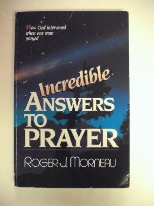 Incredible Answers to Prayer фото книги