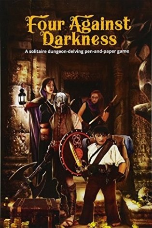 Four Against Darkness: A Solitaire Dungeon-Delving Pen-And-Paper Game фото книги