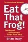 Eat That Frog! Get More of the Important Things Done Today фото книги маленькое 2