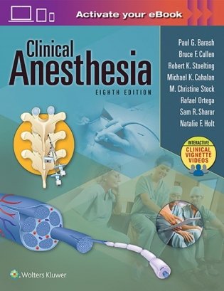 Clinical Anesthesia, 8e: Print + Ebook with Multimedia 8e фото книги