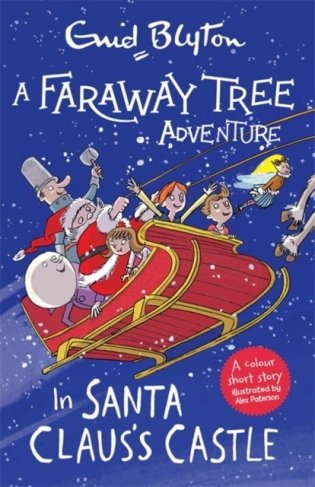 A Faraway Tree Adventure. In Santa Claus's Castle фото книги
