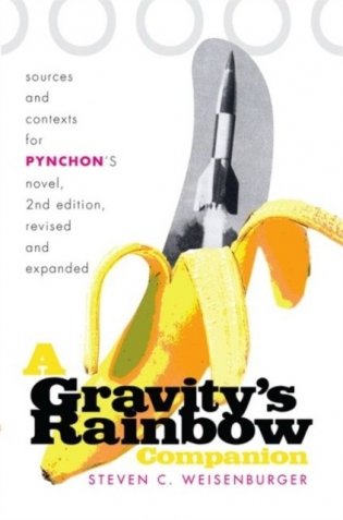 A Gravity's Rainbow Companion: Sources and Contexts for Pynchon's Novel фото книги