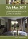 3ds Max 2017. Дизайн интерьеров и архитектуры фото книги маленькое 2