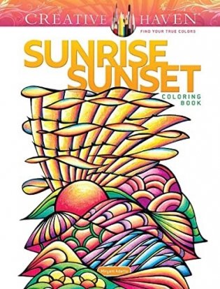 Creative Haven Sunrise Sunset Coloring Book фото книги