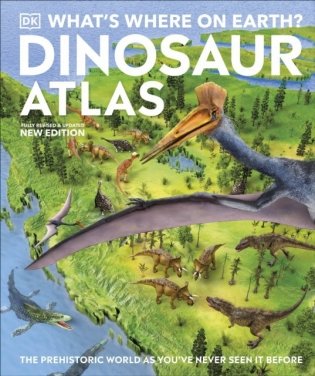 What`s Where on Earth? Dinosaur Atlas фото книги