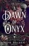 Dawn of onyx фото книги маленькое 2