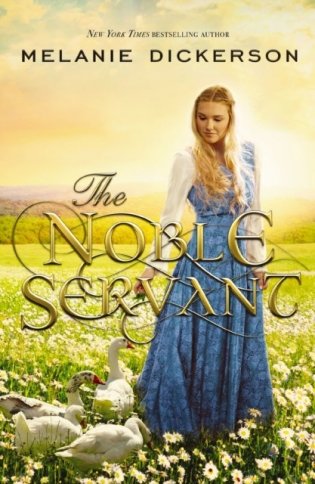 The Noble Servant: A YA Fairytale Retelling (Medieval Fairy Tale) фото книги