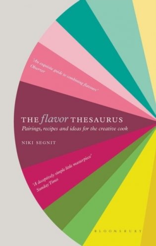 The Flavor Thesaurus: Pairings, Recipes and Ideas for the Creative Cook фото книги