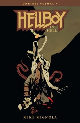Hellboy Omnibus Volume 4: Hellboy in Hell фото книги