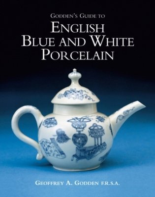 Godden's Guide to English Blue and White Porcelain фото книги