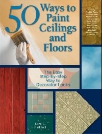 50 Ways to Paint Ceilings and Floors фото книги